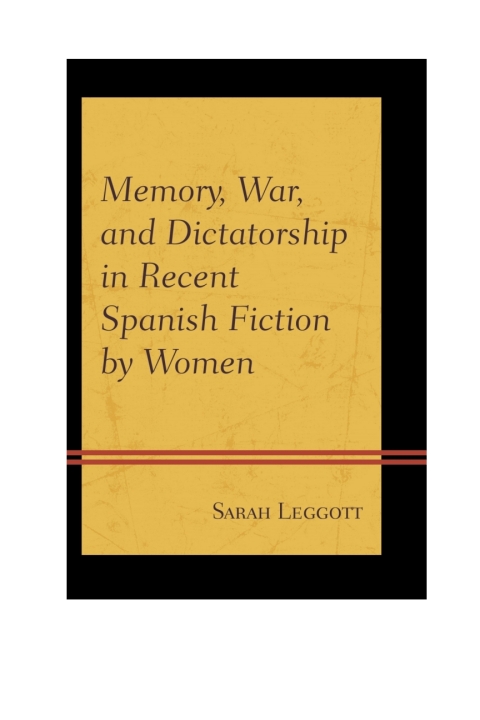 Cover image for book Memory, War, and Dictatorship in Recent Spanish Fiction by Women
