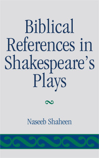 Cover image: Biblical References in Shakespeare's Plays 9781611493580