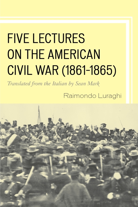 Cover image for book Five Lectures on the American Civil War, 1861–1865