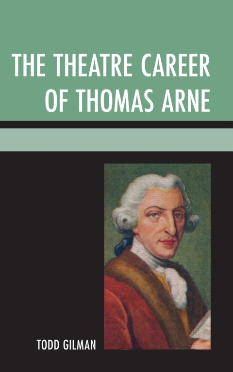Cover image for book The Theatre Career of Thomas Arne