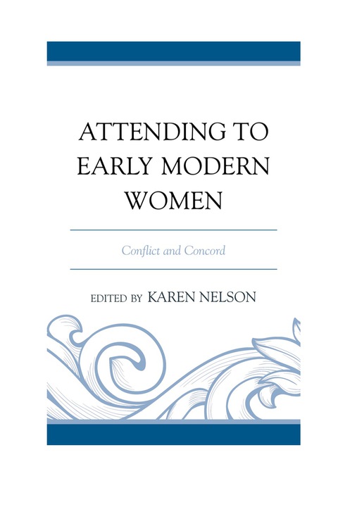 Cover image for book Attending to Early Modern Women