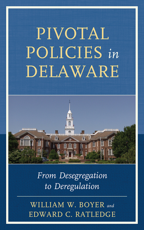 Cover image for book Pivotal Policies in Delaware