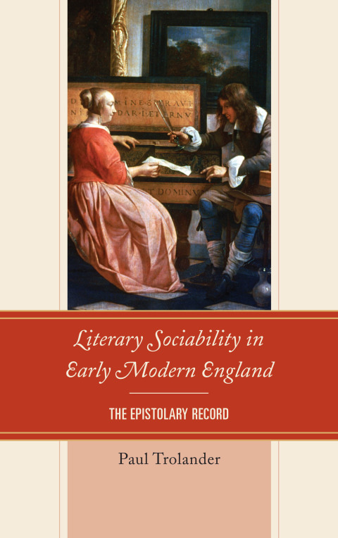 Cover image for book Literary Sociability in Early Modern England