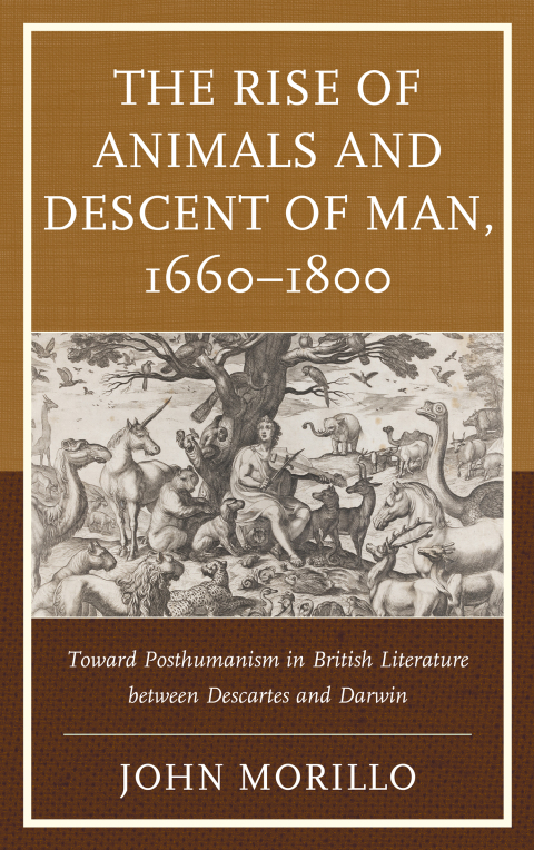 Cover image for book The Rise of Animals and Descent of Man, 1660–1800