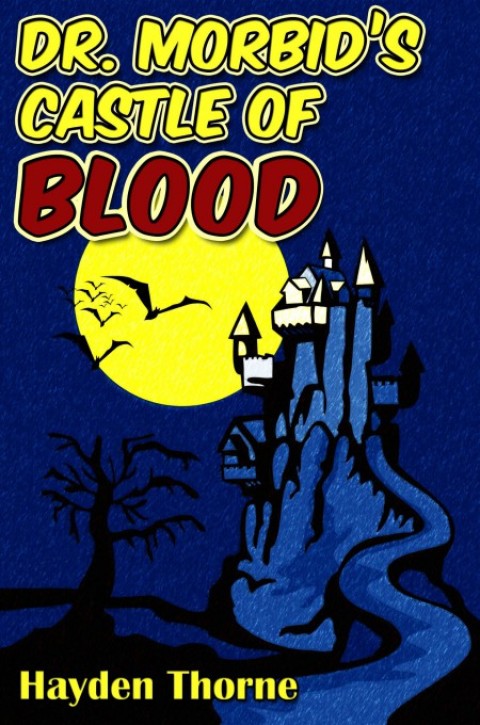 Cover image for book Dr. Morbid's Castle of Blood