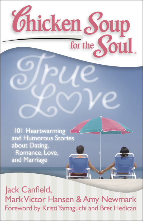 Cover image for book Chicken Soup for the Soul: True Love