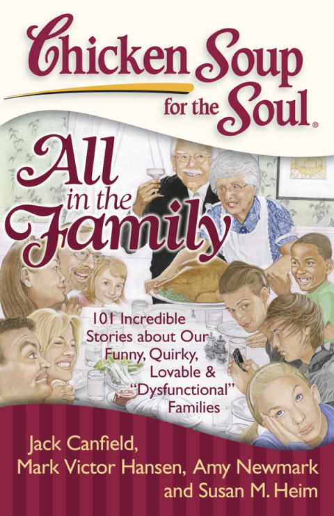 Cover image for book Chicken Soup for the Soul: All in the Family