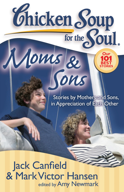 Cover image for book Chicken Soup for the Soul: Moms & Sons
