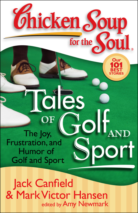 Cover image for book Chicken Soup for the Soul: Tales of Golf and Sport