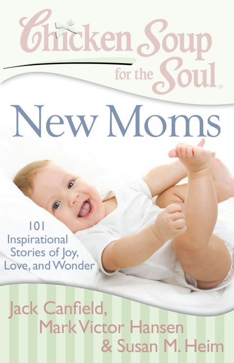 Cover image for book Chicken Soup for the Soul: New Moms
