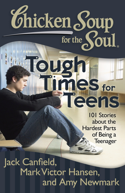 Cover image for book Chicken Soup for the Soul: Tough Times for Teens