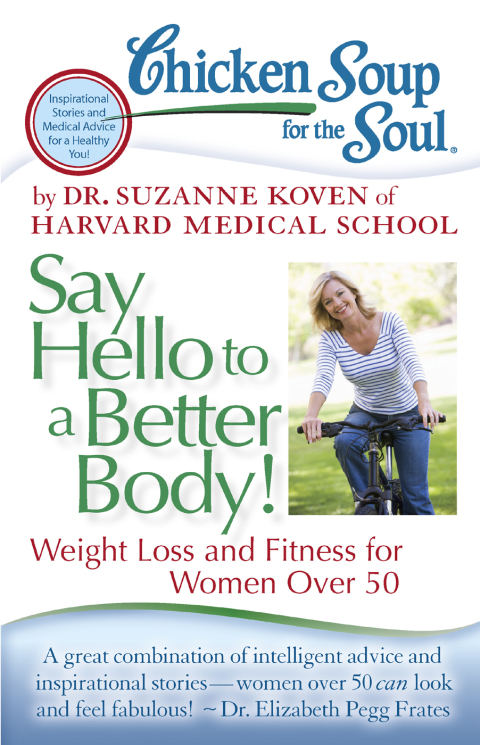 Cover image for book Chicken Soup for the Soul: Say Hello to a Better Body!