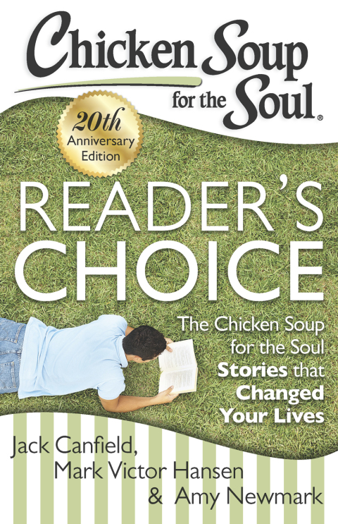 Cover image for book Chicken Soup for the Soul: Reader's Choice 20th Anniversary Edition