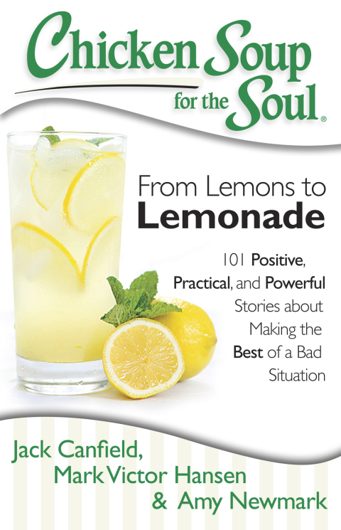 Cover image for book Chicken Soup for the Soul: From Lemons to Lemonade