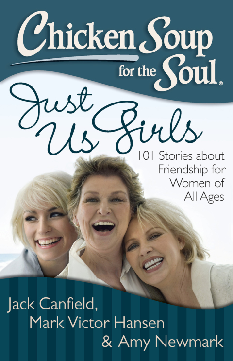 Cover image for book Chicken Soup for the Soul: Just Us Girls