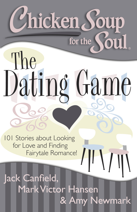 Cover image for book Chicken Soup for the Soul: The Dating Game