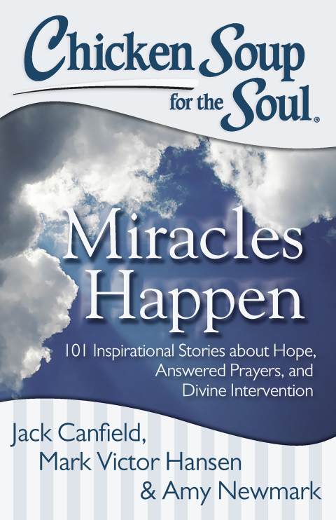 Cover image for book Chicken Soup for the Soul: Miracles Happen