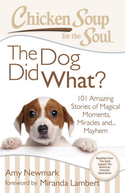 Cover image for book Chicken Soup for the Soul: The Dog Did What?