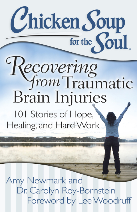 Cover image for book Chicken Soup for the Soul: Recovering from Traumatic Brain Injuries