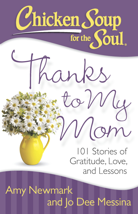 Cover image for book Chicken Soup for the Soul: Thanks to My Mom