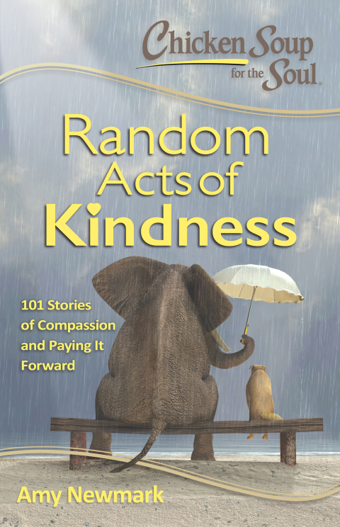 Cover image for book Chicken Soup for the Soul: Random Acts of Kindness
