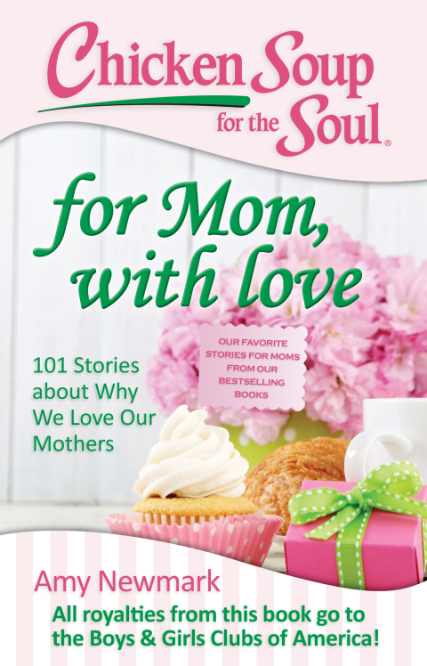 Cover image for book Chicken Soup for the Soul: For Mom, with Love