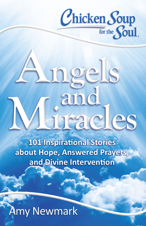 Cover image for book Chicken Soup for the Soul: Angels and Miracles