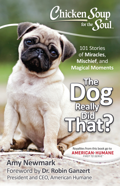 Cover image for book Chicken Soup for the Soul: The Dog Really Did That?