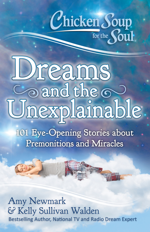 Cover image for book Chicken Soup for the Soul: Dreams and the Unexplainable