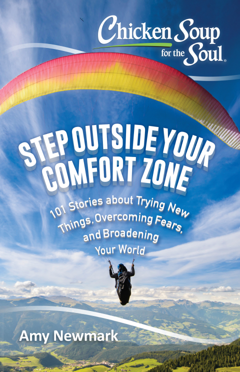 Cover image for book Chicken Soup for the Soul: Step Outside Your Comfort Zone