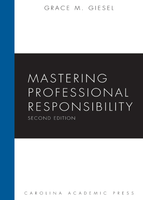 Cover image for book Mastering Professional Responsibility