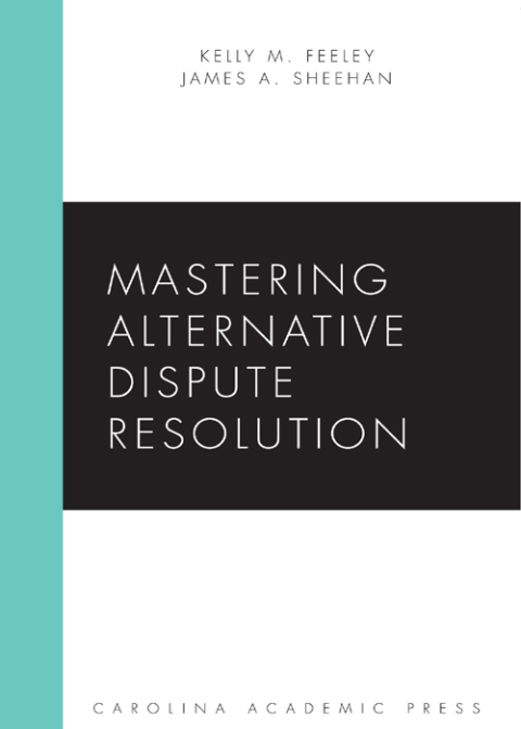 Cover image for book Mastering Alternative Dispute Resolution