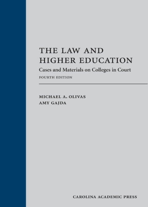 Cover image for book The Law and Higher Education: Cases and Materials on Colleges in Court