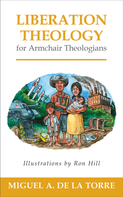 Cover image for book Liberation Theology for Armchair Theologians