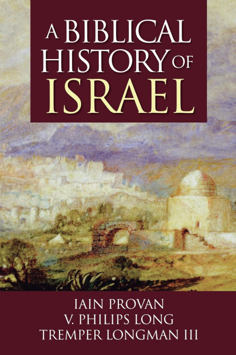 Cover image for book A Biblical History of Israel