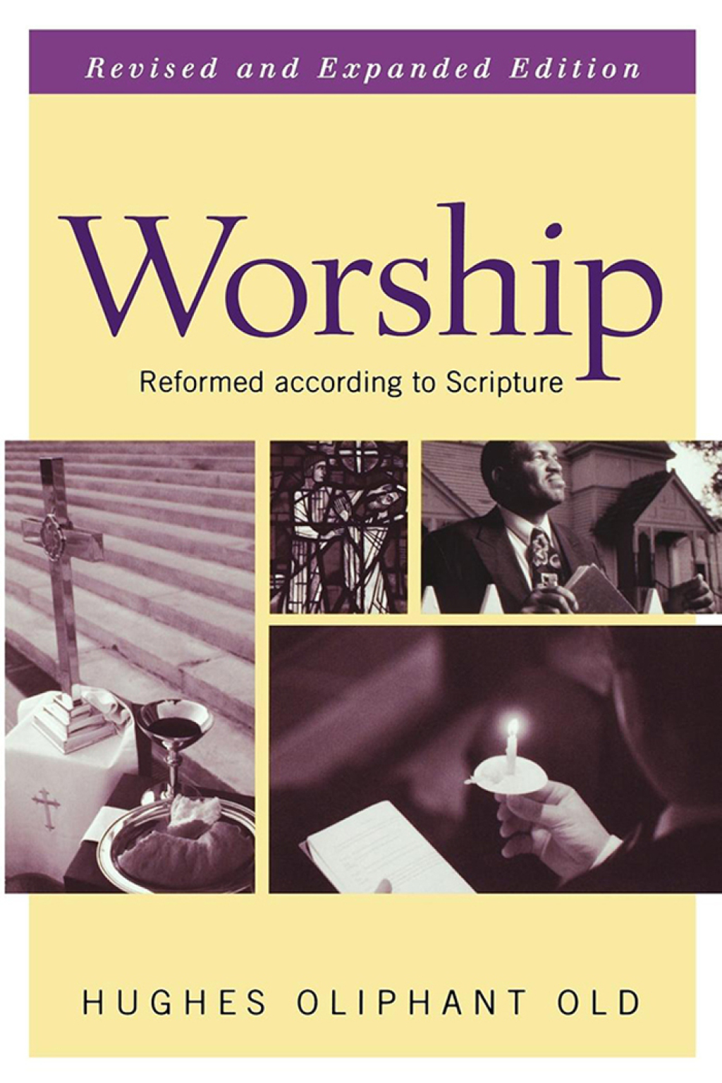 Worship  Revised and Expanded Edition (eBook) - Hughes Oliphant Old,