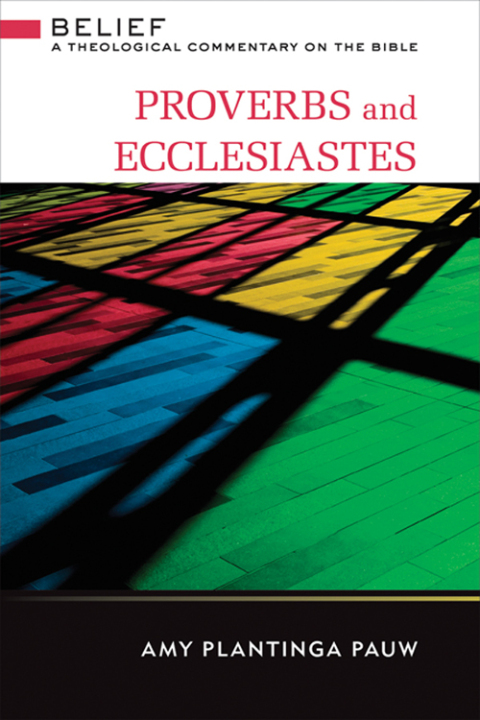 Proverbs and Ecclesiastes 
