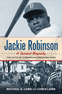 صورة الغلاف: Jackie Robinson: A Spiritual Biography 9780664262037