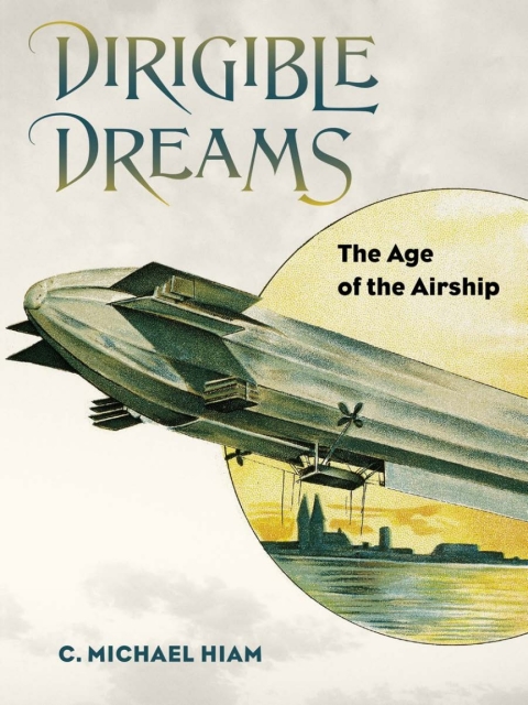 Cover image for book Dirigible Dreams