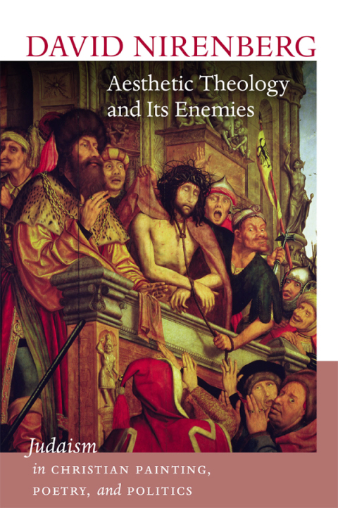 Aesthetic Theology and Its Enemies 