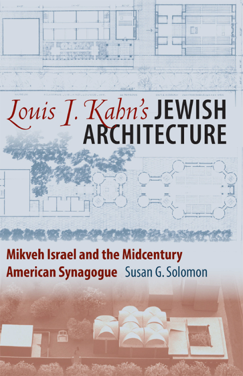 Cover image for book Louis I. Kahn’s Jewish Architecture