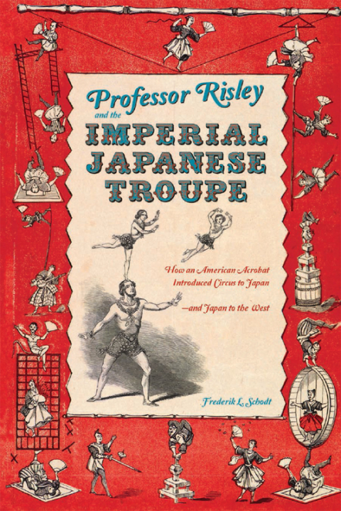 Cover image for book Professor Risley and the Imperial Japanese Troupe