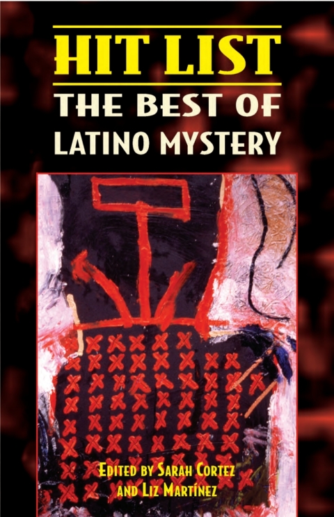 Cover image for book Hit List: The Best of Latino Mystery