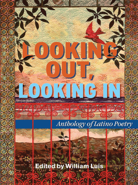 Cover image for book Looking Out, Looking In: Anthology of Latino Poetry