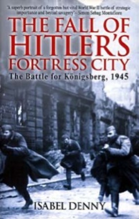 Cover image for book The Fall of Hitler's Fortress City