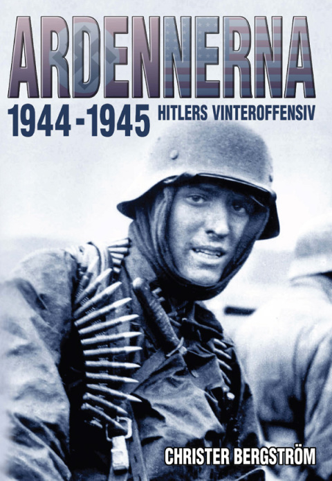 Cover image for book Ardennerna 1944–1945