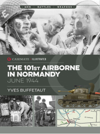 Cover image: The 101st Airborne in Normandy, June 1944 9781612005232