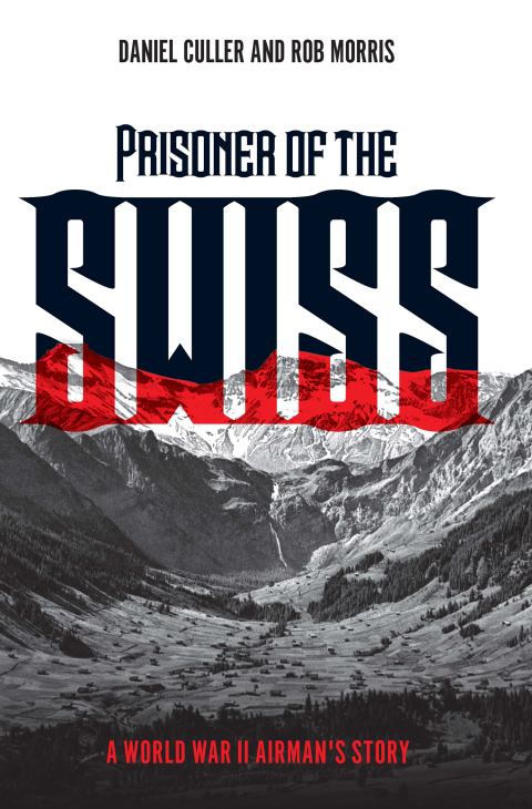 Cover image for book Prisoner of the Swiss