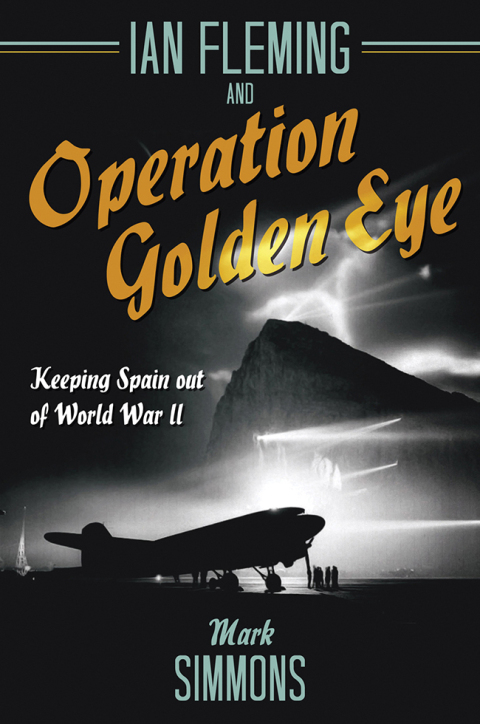 Cover image for book Ian Fleming and Operation Golden Eye