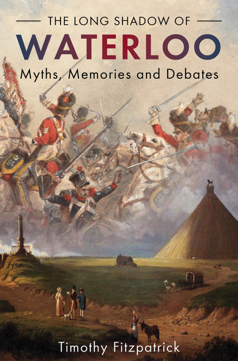 Cover image for book The Long Shadow of Waterloo